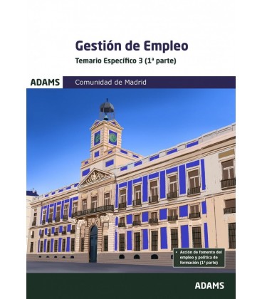 TEMARIO ESPECIFICO 3 GESTION DE EMPLEO DE LA COMUNIDAD DE MADRID