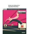 GESTION DE INCIDENTES DE SEGURIDAD INFORMATICA (MF0488 3)