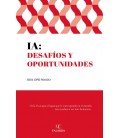 IA: DESAFIOS Y OPORTUNIDADES
