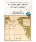 LA INCORPORACION DE LAS TIERRAS DEL PACIFICO NORTEAMERICANO A LA MONAR
