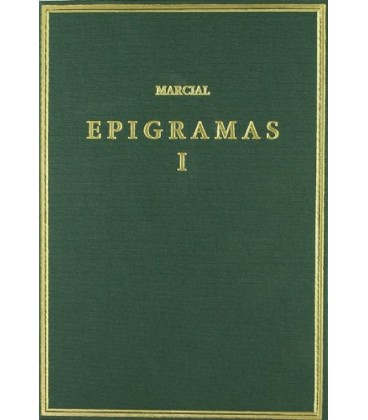 EPIGRAMAS. VOL. I. LIBROS 1-7
