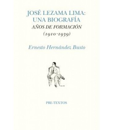 JOSE LEZAMA LIMA: UNA BIOGRAFIA