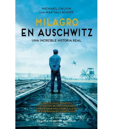 MILAGRO EN AUSCHWITZ