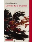 ETICA DE LA CRUELDAD
