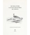 MI VIDA ENTRE LAS AVES SILVESTRES DE ESPANA