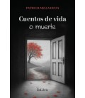 CUENTOS DE VIDA O MUERTE