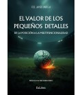 EL VALOR DE LOS PEQUENOS DETALLES