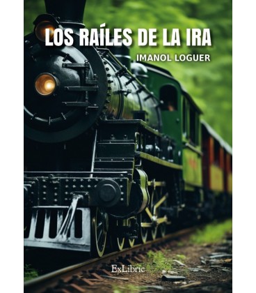 LOS RAILES DE LA IRA