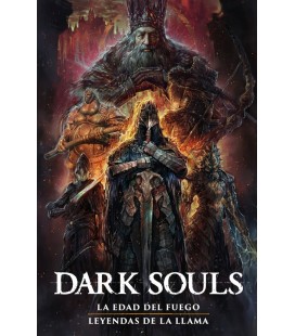 DARK SOULS 2: LA EDAD DEL FUEGO - LEYENDAS DE LA LLAMA