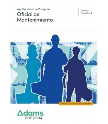 OFICIAL DE MANTENIMIENTO DEL AYUNTAMIENTO DE ZARAGOZA TEMARIO ESP 1