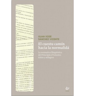EL CUESTU CAMIN HACIA LA NORMALIDA