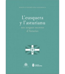 L EUSQUERA Y L ASTURIANU NES XERGUES SECRETES D ASTURIES