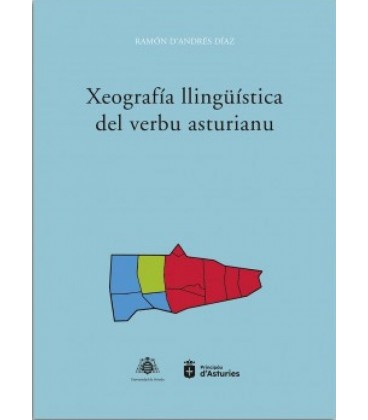 XEOGRAFIA LLINGÜISTICA DEL VERBU ASTURIANU