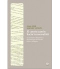 EL CUESTU CAMIN HACIA LA NORMALIDA