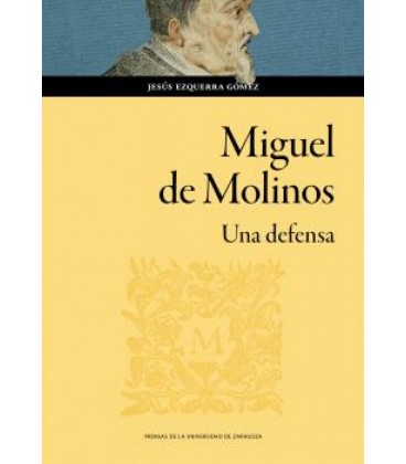 MIGUEL DE MOLINOS. UNA DEFENSA
