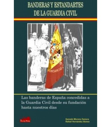 BANDERAS Y ESTANDARTES DE LA GUARDIA CIVIL
