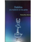 DIABOLICA: UNA MALDICION EN TRES PARTES