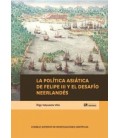 LA POLITICA ASIATICA DE FELIPE III Y EL DESAFIO NEERLANDES