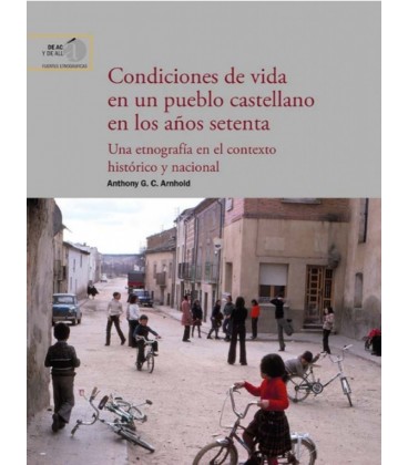 CONDICIONES DE VIDA EN UN PUEBLO CASTELLANO EN LOS ANOS SETENTA