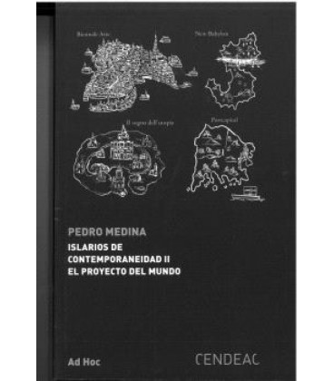 ISLARIOS DE CONTEMPORANEIDAD II EL PROYECTO DEL MUNDO
