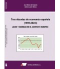 TRES DECADAS DE ECONOMIA ESPANOLA (1995-2024): LUCES Y SOMBRAS EN EL C