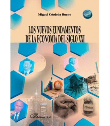 LOS NUEVOS FUNDAMENTOS DE LA ECONOMIA DEL SIGLO XXI
