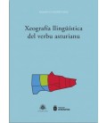 XEOGRAFIA LLINGÜISTICA DEL VERBU ASTURIANU