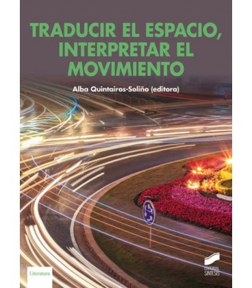 TRADUCIR EL ESPACIO INTERPRETAR EL MOVIMIENTO