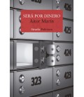 SERA POR DINERO