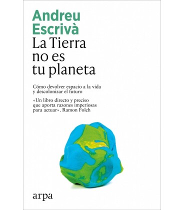 TIERRA NO ES TU PLANETA