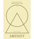 ARENDT SOBRE LA ARQUITECTURA