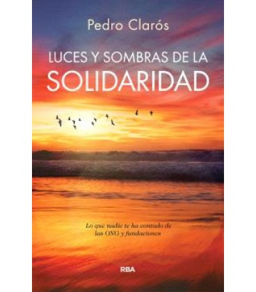 LUCES Y SOMBRAS DE LA SOLIDARIDAD
