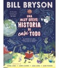 MUY BREVE HISTORIA DE CASI TODO
