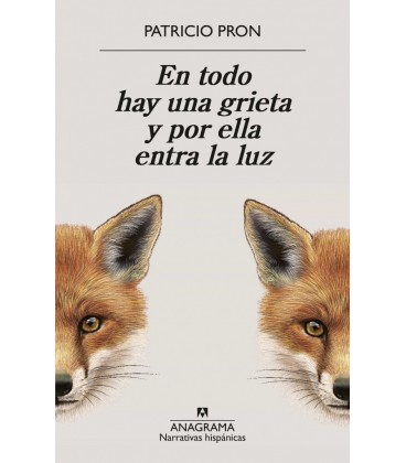 EN TODO HAY UNA GRIETA Y POR ELLA ENTRA LA LUZ
