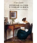 GUARDAR LA CASA Y CERRAR LA BOCA