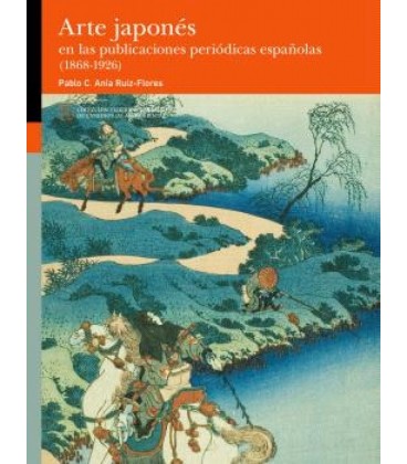 ARTE JAPONES EN LAS PUBLICACIONES PERIODICAS ESPANOLAS (1868-1926)
