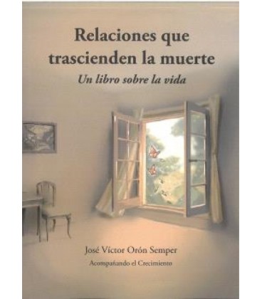 RELACIONES QUE TRASCIENDEN LA MUERTE