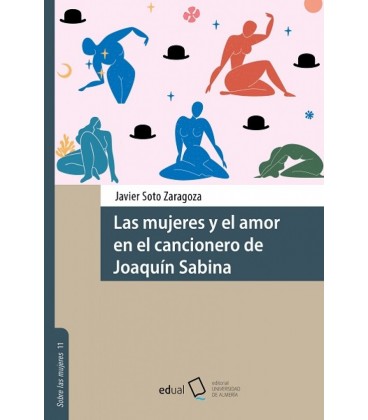LAS MUJERES Y EL AMOR EN EL CANCIONERO DE JOAQUIN SABINA