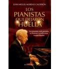 LOS PIANISTAS QUE DEJARON HUELLA