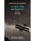 LA OTRA VIDA DEL FUGITIVO