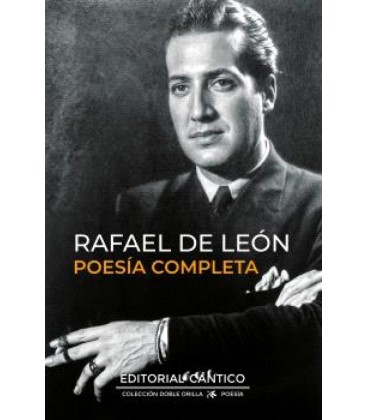 RAFAEL DE LEON. POESIA COMPLETA