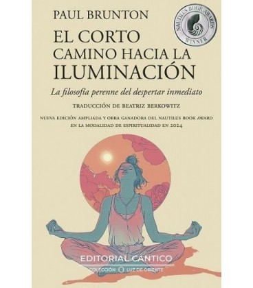 EL CORTO CAMINO HACIA LA ILUMINACION