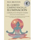 EL CORTO CAMINO HACIA LA ILUMINACION