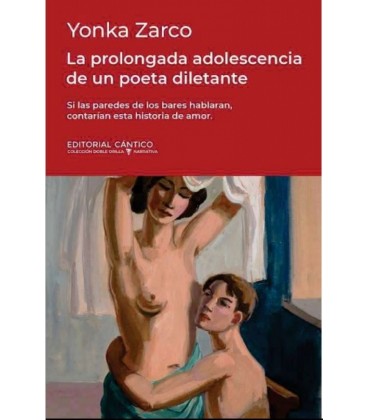 LA PROLONGADA ADOLESCENCIA DE UN POETA DILETANTE