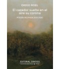 EL CAZADOR SUELTA EN EL AIRE SU CORONA