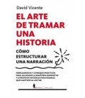 EL ARTE DE TRAMAR UNA HISTORIA