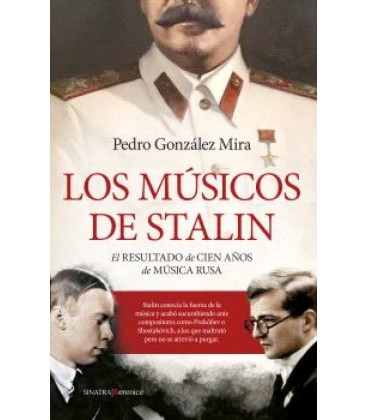 LOS MUSICOS DE STALIN