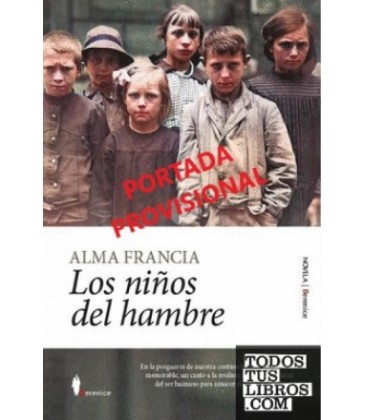 LOS NINOS DEL HAMBRE