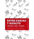 ENTRE ZARZAS Y ASFALTO