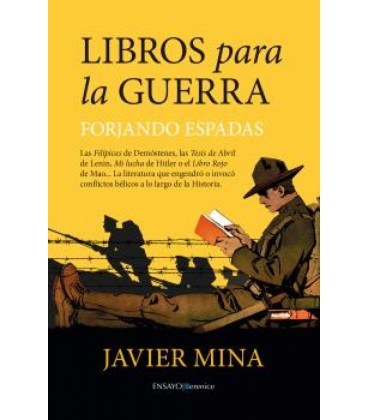 LIBROS PARA LA GUERRA. FORJANDO ESPADAS